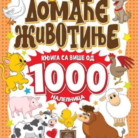 DOMACE ZIVOTINJE KNJIGA SA VISE OD 1000 NALEPNICA