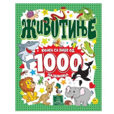 ZIVOTINJE KNJIGA SA VISE OD 1000 NALEPNICA